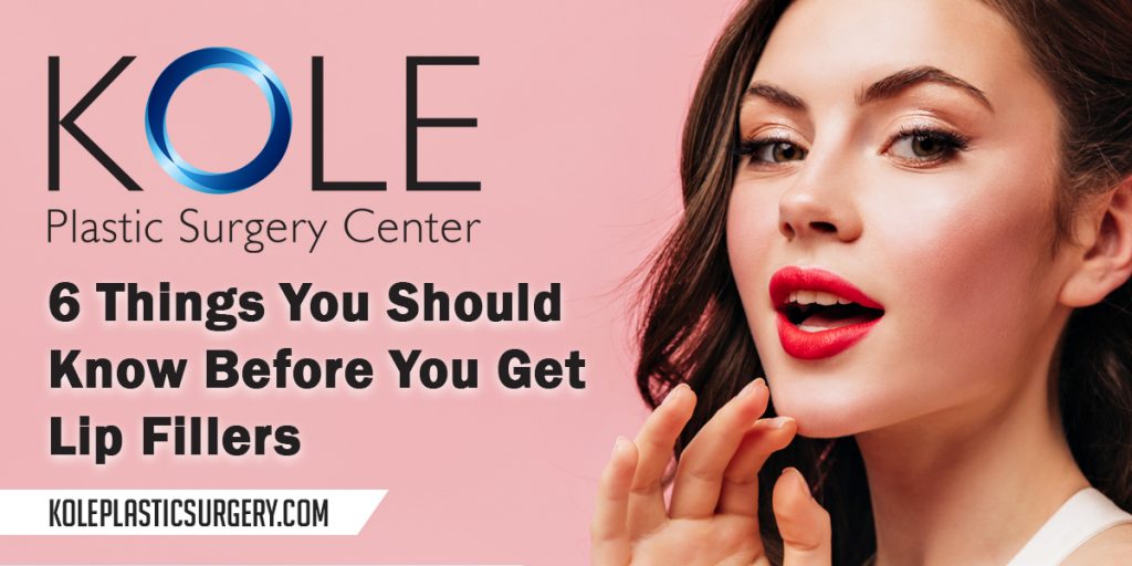 6 Things You Should Know Before You Get Lip Fillers Kole